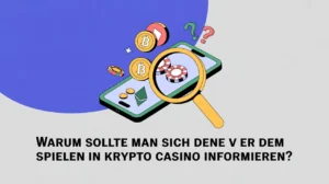 Spielen in einem Krypto Casino informieren